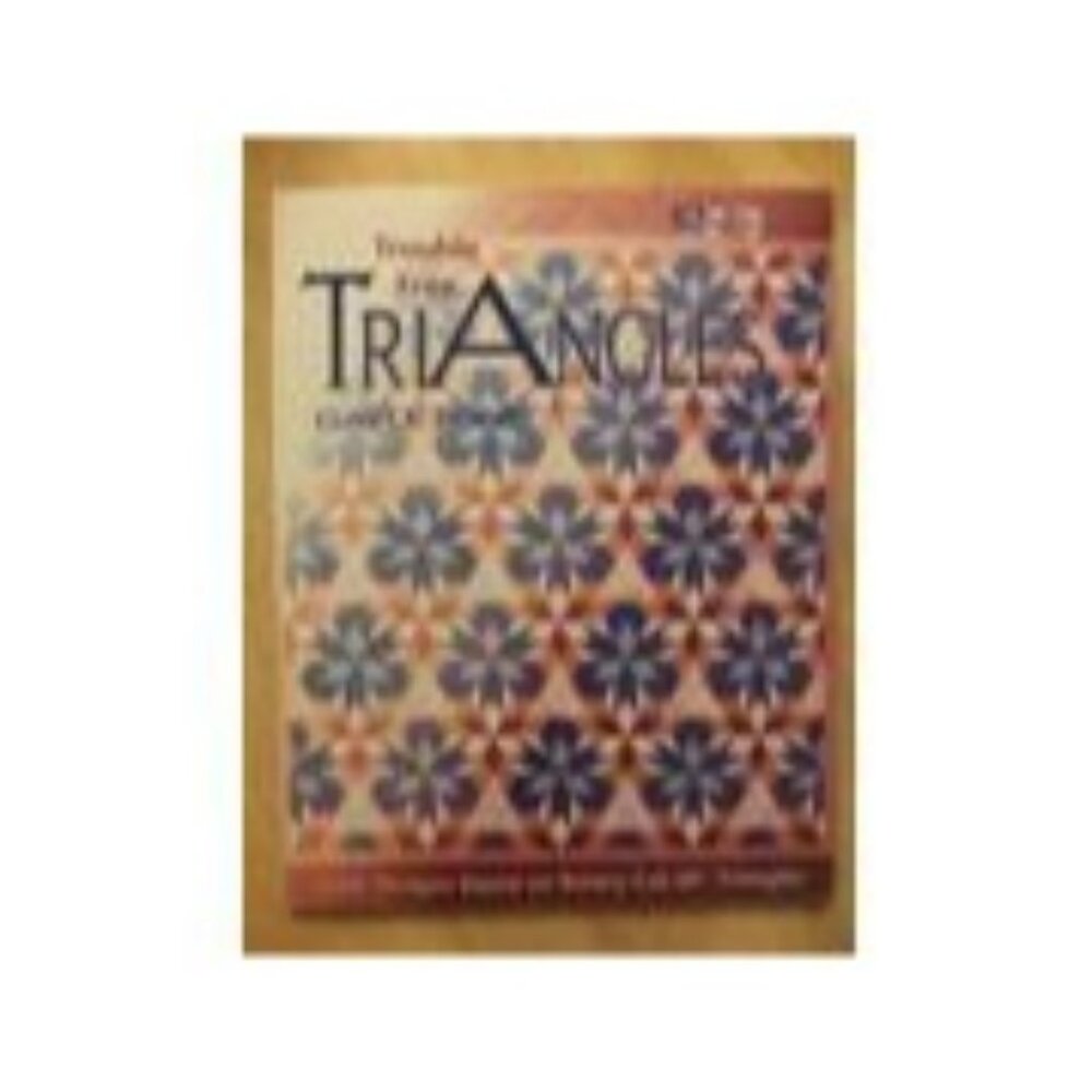 Vintage 1995 Patchwork Place Trouble Free Triangles Gayle Bong 11 Quilt Patterns